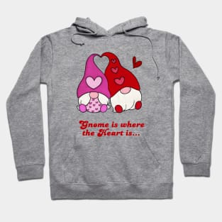 Gnome is where the Heart is Hoodie